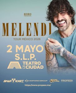 ¡Melendi llega a San Luis Potosí! 
Tour México 2026 

 2 de mayo
 Teatro de la …